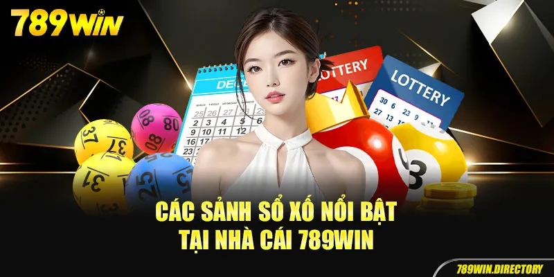 Các sảnh xố số hot nhất tại nhà cái