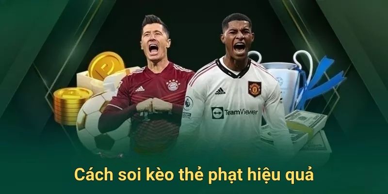 Cách soi kèo thẻ phạt hiệu quả