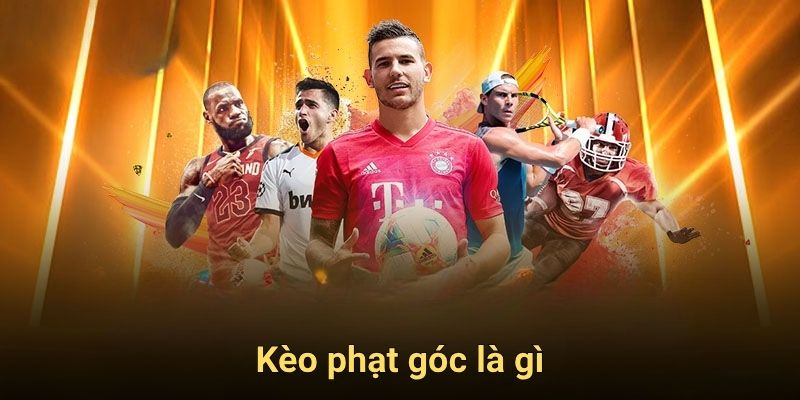 Kèo phạt góc là gì