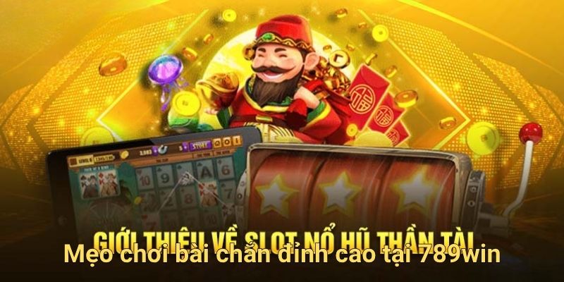 Tổng quan về trò chơi nổ hũ Thần Tài